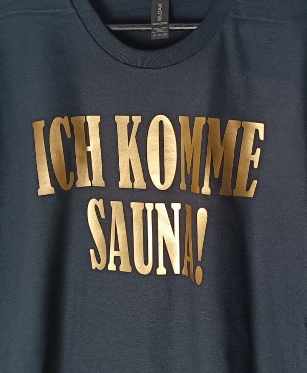 Ich Komme Sauna tai Bastu T paita